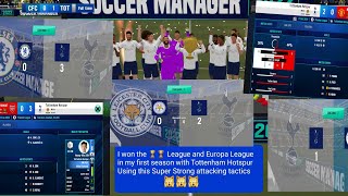 Soccer Manager 2022 best tactics  SM22 Super Strong attacking tactics  Score many and Concede few [upl. by Terb]