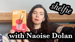 Shelfie with Naoise Dolan [upl. by Eelaras]