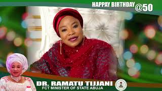 Happy birthday for FCT minister of state abuja Dr Ramatu Tijjani [upl. by Ahsikyw]