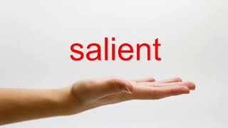 How to Pronounce salient  American English [upl. by Hooge]