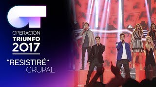 RESISTIRÉ  Grupal  OT 2017  Gala 10 [upl. by Marmion276]