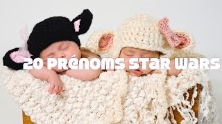 20 prénoms Star Wars  Bébé Prénom [upl. by Akerdna]