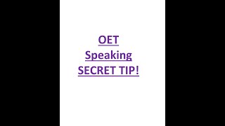 OET Speaking Secret tip [upl. by Oiludbo]