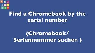 Chromebook finden  Seriennummer suchen  Google Admin Konsole [upl. by Ahsinahs]