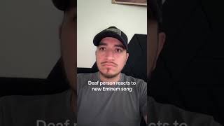 😐 Deaf person reacts to new Eminem song eminem thedeathofslimshady [upl. by Leontina279]