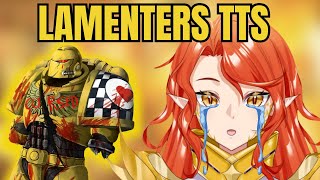 Lamenters  Warhammer Vtuber Reacts to Emperor TTS [upl. by Hughmanick]