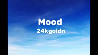 24kgoldn  Mood slowed reverb 1 hour [upl. by Naletak]