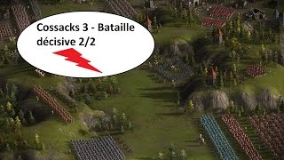 FR Cossacks 3 multijoueurs  Bataille décisive 22 [upl. by Kingdon599]