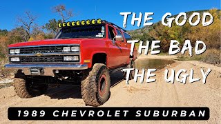 The Good The Bad and The Ugly on my 1989 Chevrolet Suburban [upl. by Chelton788]