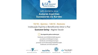 Mês espírita 2024 Os Autores Sucessores de Kardec Gustave Geley [upl. by Savdeep]