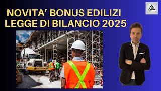 COME CAMBIANO I BONUS EDILIZI NEL 2025 [upl. by Harilda]