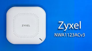 Zyxel NWA1123ACv3 – обновленная точка доступа по демократичной цене [upl. by Underwood]