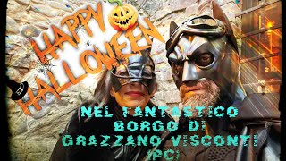 Halloween Nel fantastico Borgo di GRAZZANO VISCONTI PC [upl. by Vivi]