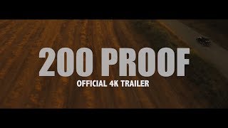 200 PROOF  Official Trailer [upl. by Hammerskjold]