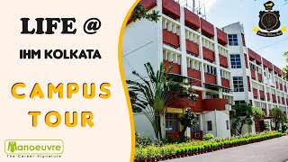 LIFE  IHM KOLKATA  The Campus Tour  Lets Grab the seat in Top IHM [upl. by Murdocca]