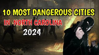 Top 10 Most Dangerous Cities in North Carolina [upl. by Gayn]