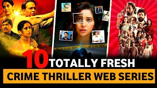 Top 10 New Indian Crime Thriller Web Series 2024 [upl. by Krystalle]