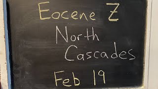 Eocene Z  North Cascades w Bob Miller Stacia Gordon amp Mike Eddy [upl. by Farand]