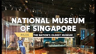 NATIONAL MUSEUM OF SINGAPORE  THE NATIONS OLDEST MUSEUM [upl. by Rebeca666]