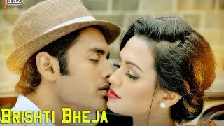 Brishti Bheja‬  Ankush  Nusraat Faria  Savvy  Shadaab Hashmi  Aashiqui Bengali Movie 2015 [upl. by Oona]