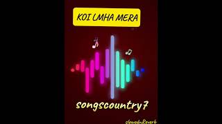 KOI LAMHA MERA song slowednreverb15D lofi version RELAX [upl. by Gnort]