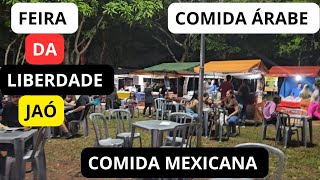 🥧🍕🍢 FEIRA DA LIBERDADE SETOR JAO PRAÇA SANTA CRUZ 🍜🍰🍮 [upl. by Guinna]