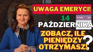 UWAGA Emeryci 14 października Zobacz ile pieniędzy otrzymasz [upl. by Joris]