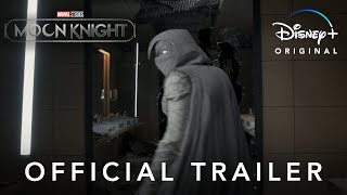 Marvel Studios’ Moon Knight  Official Trailer  Disney [upl. by Ecinrev]