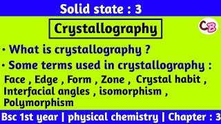 Crystallography  Some terms used in crystallography  Solid state  Bsc 1st year physical chemistry [upl. by Waers]