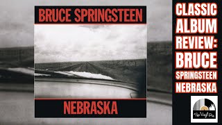 Classic Album Review Bruce Springsteen Nebraska [upl. by Parrnell]