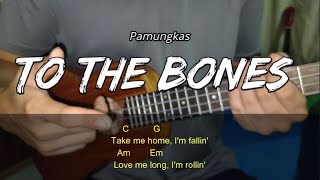 To The Bone  Pamungkas  Ukulele Tutorial [upl. by Amr345]