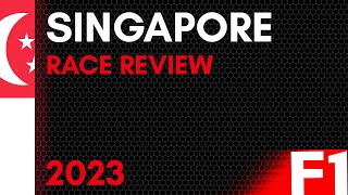 Singapore GP 2023 F1 race review [upl. by Bradly368]