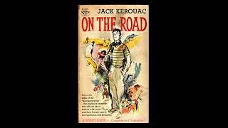 On The Road 1  Jack Kerouac Audiobook [upl. by Halik]