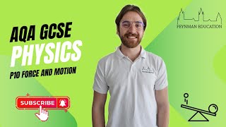 AQA GCSE Physics P10 Force and Motion  EXPLAINED [upl. by Cher]