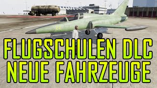 GTA 5  FLUGSCHULEN DLC FAHRZEUGE amp BESTEN FEATURES  PATCH 116 [upl. by Lange]