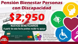 ¡IMPORTANTE Nuevos ingreso Pensión Bienestar 2023 Personas con Discapacidad Tarjeta del Bienestar [upl. by Etem]