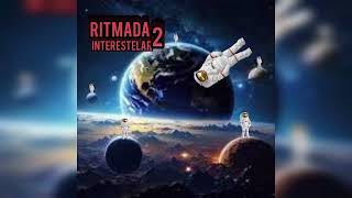 Ritmada interestelar 2 🌠 [upl. by Taran]