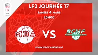 LIVE LF2 Journée 17  MBA VS MONTBRISON BCMF [upl. by Nilo]