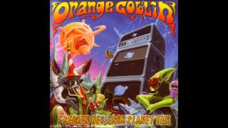 Orange Goblin  The Astral Project [upl. by Conger]