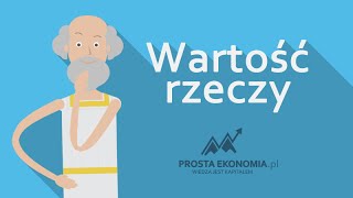 Wartość rzeczy  jak ją określić  Malejąca użyteczność krańcowa [upl. by Frangos787]