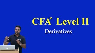 2017 CFA Level II Derivatives  Pricing and Valuation of Forward Part Iof 3 [upl. by Brandise757]