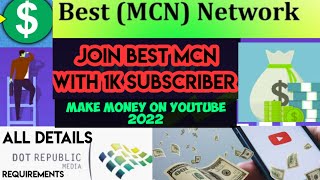 Dot Republic Mcn Network Review and Requirements  best MCN Network for 1k subscriber Channel [upl. by Trinetta]