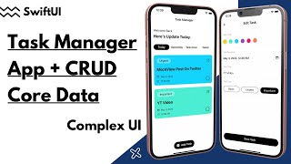 SwiftUI 30  Task Manager App  Core Data  Complex UI  MVVM  CRUD  Xcode 13  SwiftUI Tutorial [upl. by Eeresid]