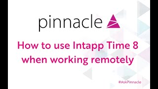 How to use Intapp Time 8 when working remotely [upl. by Jezabel784]