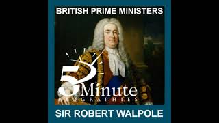 Sir Robert Walpole [upl. by Trisa470]