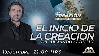 El Inicio de la Creación  La Creación de Dios  Dr Armando Alducin [upl. by Archaimbaud]