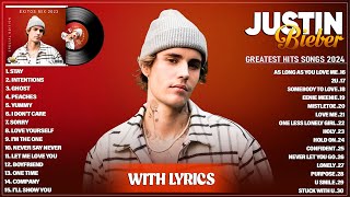 Justin Bieber Greatest Hits Full Album 2024  Justin Bieber Best Songs Playlist 2024 With Lyrics [upl. by Kieffer]