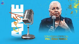 AMECAST  CONVIDADA ESPECIAL  PASTORA TÂNIA TEREZA [upl. by Elleira]