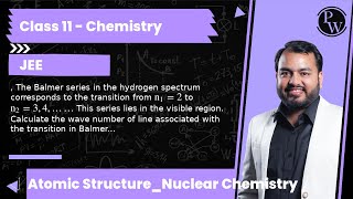 The Balmer series in the hydrogen spectrum corresponds to the transition from n12 to n234 [upl. by Atinat]