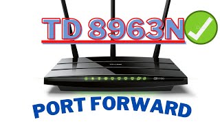 How to Port ForwardOpen Ports on a Wireless Router  TD8963N  كيفية فتح منفذ في الروتر [upl. by Jago947]